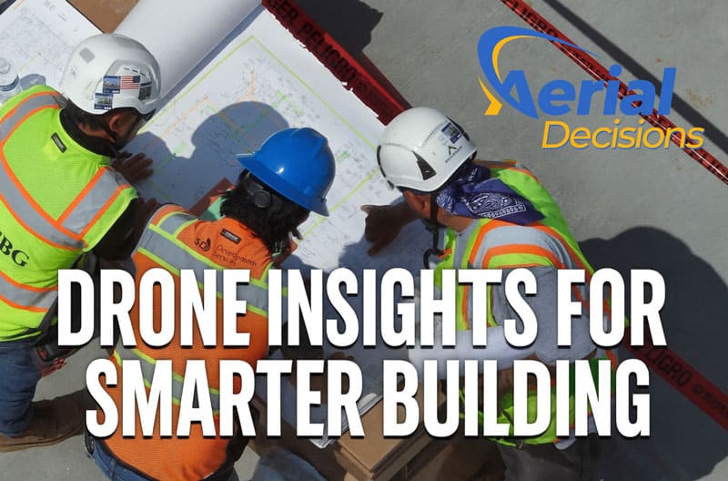 Drone Insights for Smarter Building